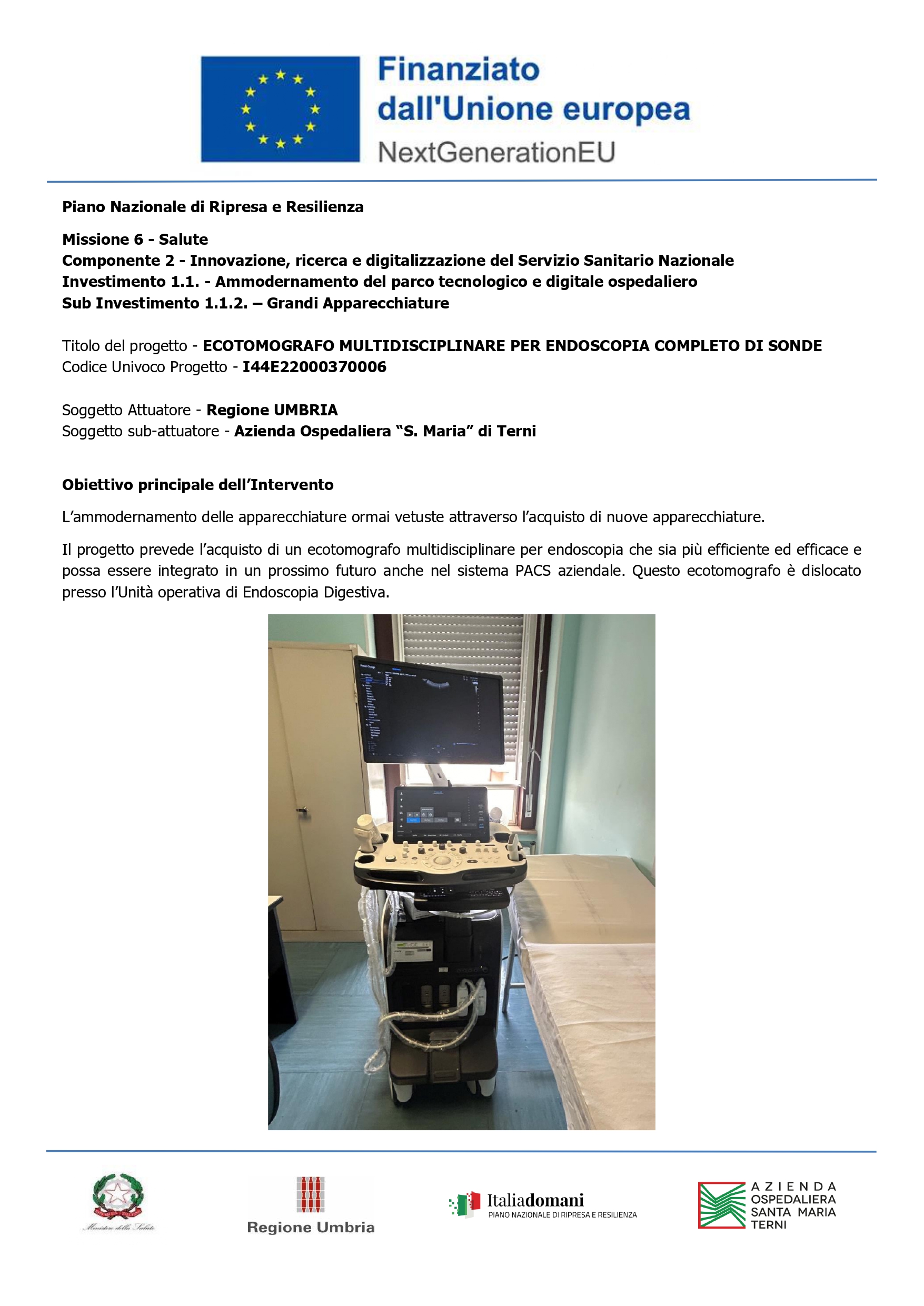 ECOTOMOGRAFO MULTIDISCIPLINARE PER ENDOSCOPIA COMPLETO DI SONDE 3983